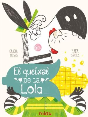QUEIXAL DE LA LOLA, EL