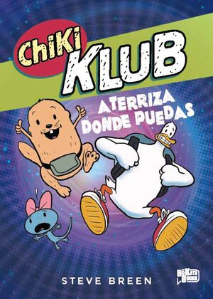 CHIKI KLUB: ATERRIZA DONDE PUEDAS