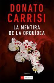 MENTIRA DE LA ORQUÍDEA, LA