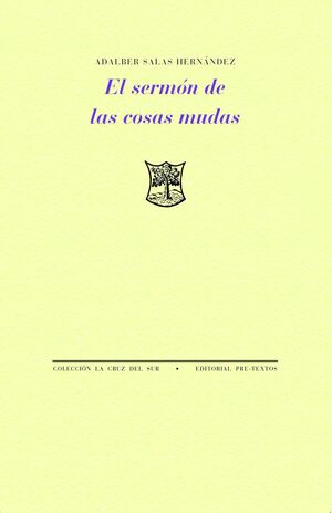 SERMÓN DE LAS COSAS MUDAS, EL