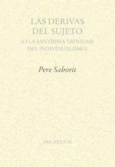 DERIVAS DEL SUJETO, LAS