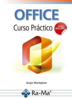OFFICE, CURSO PRÁCTICO DE (VERSIÓN 365 / 2021)