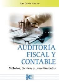 AUDITORÍA FISCAL Y CONTABLE