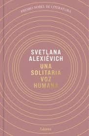 SOLITARIA VOZ HUMANA, UNA