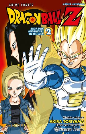 BOLA DE DRAC Z SAGA DELS ANDROIDES I EN CEL·LULA Nº 02