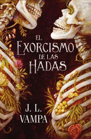 EXORCISMO DE LAS HADAS, EL