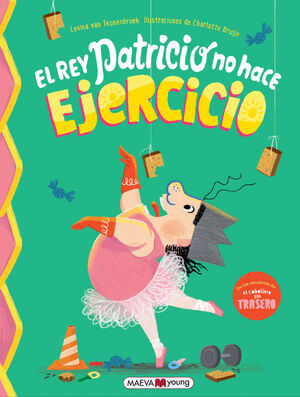 REY PATRICIO NO HACE EJERCICIO, EL