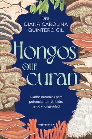 HONGOS QUE CURAN