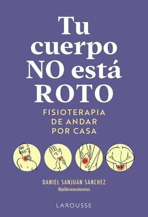 TU CUERPO NO ESTÁ ROTO