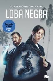 LOBA NEGRA (EDICIÓN SERIE)
