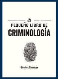 PEQUEÑO LIBRO DE CRIMINOLOGÍA, EL