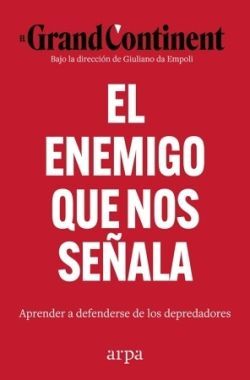 ENEMIGO QUE NOS SEÑALA, EL