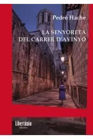 SENYORETA DEL CARRER D'AVINYÓ, LA