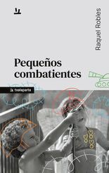 PEQUEÑOS COMBATIENTES