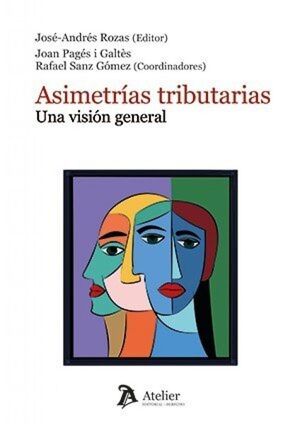 ASIMETRÍAS TRIBUTARIAS. UNA VISIÓN GENERAL