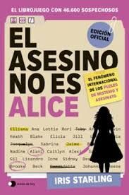 ASESINA NO ES ALICE, LA