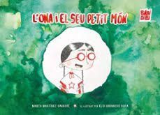 ONA I EL SEU PETIT MÓN, L´