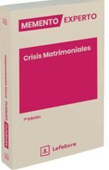 MEMENTO EXPERTO CRISIS MATRIMONIALES (7ª ED.)