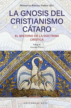 GNOSIS DEL CRISTIANISMO CÁTARO, LA