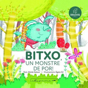 BITXO, UN MONSTRE DE POR!