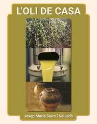 OLI DE CASA, L'
