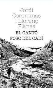 CANTÓ FOSC DEL CADÍ, EL
