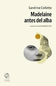 MADELAINE ANTES DEL ALBA