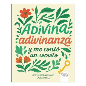 ADIVINA ADIVINANZA Y ME CONTÓ UN SECRETO