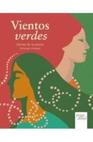 VIENTOS VERDES. GENIAS DE LA POESÍA