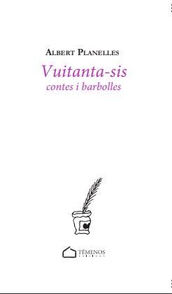 VUITANTA-SIS CONTES I BARBOLLES