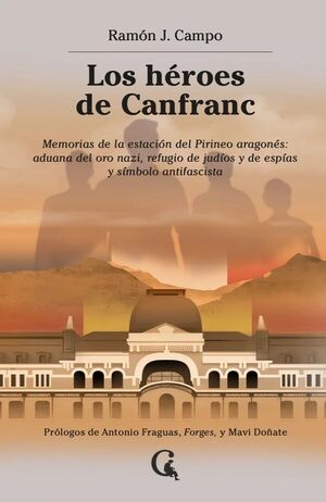 HEROES DE CANFRANC