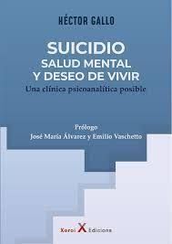 SUICIDIO, SALUD MENTAL Y DESEO DE VIVIR