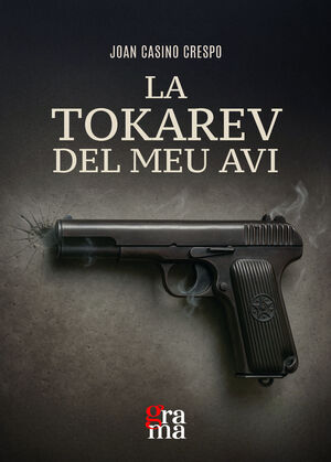 TOKAREV DEL MEU AVI, LA
