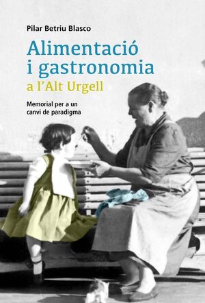 ALIMENTACIÓ I GASTRONOMIA A L'ALT URGELL