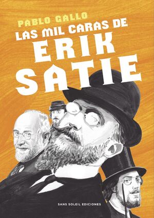 MIL CARAS DE ERIK SATIE, LAS