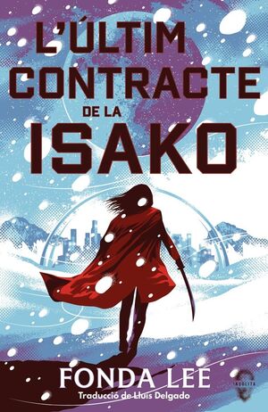 ÚLTIM CONTRACTE DE LA ISAKO, L'