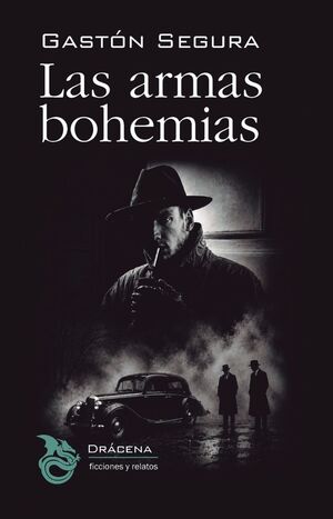 ARMAS BOHEMIAS, LAS