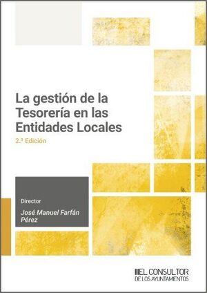 GESTIÓN DE LA TESORERÍA EN LAS ENTIDADES LOCALES, LA