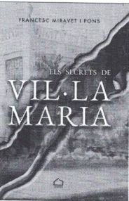 SECRETS DE VIL·LA MARIA, ELS
