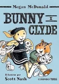 BUNNY I CLYDE