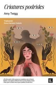 CRIATURES PODRIDES