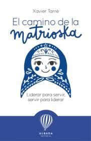 CAMINO DE LA MATRIOSKA, EL
