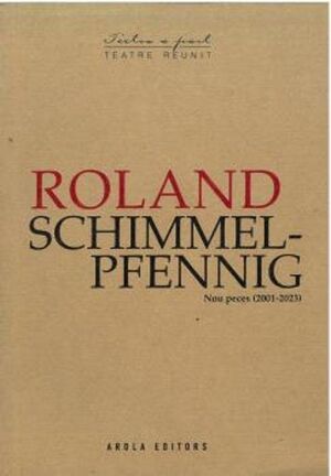 ROLAND SCHIMMELPFENNIG (NOU PECES 2011-2023)