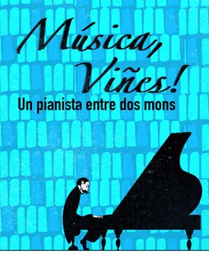 MÚSICA, VIÑES!