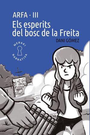 ESPERITS DEL BOSC DE LA FREITA, ELS