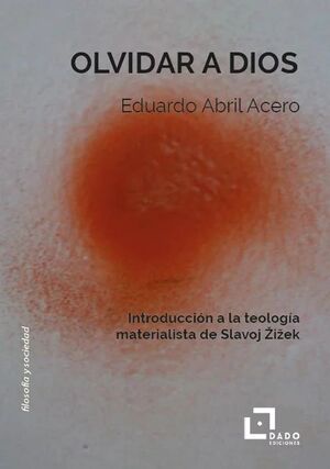 OLVIDAR A DIOS