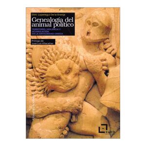 GENEALOGÍA DEL ANIMAL POLÍTICO