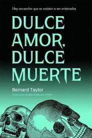 DULCE AMOR, DULCE MUERTE