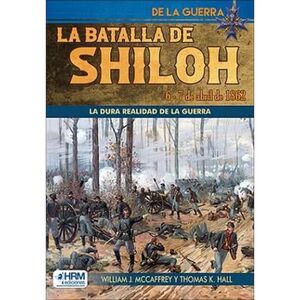 BATALLA DE SHILOH, LA. 6-7 DE ABRIL DE 1862