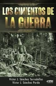 CIMIENTOS DE LA GUERRA, LOS